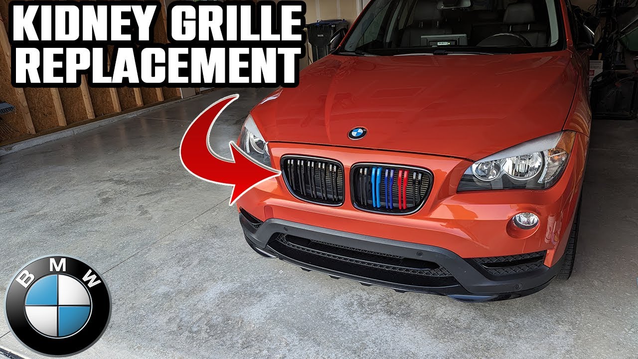 How to replace Kidney Grille for BMW X1 E84