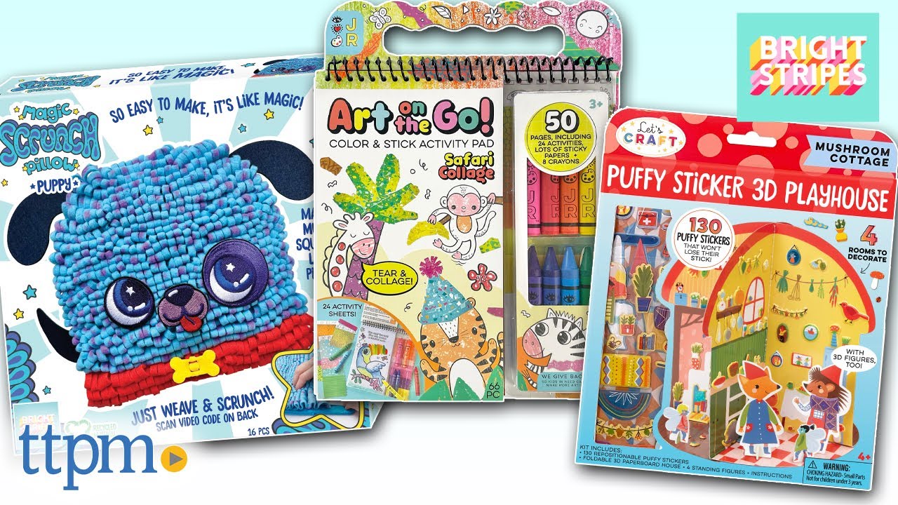 Art on the Go Safari, Puffy Sticker 3D Playhouse, and Magic Scrunch Pillow