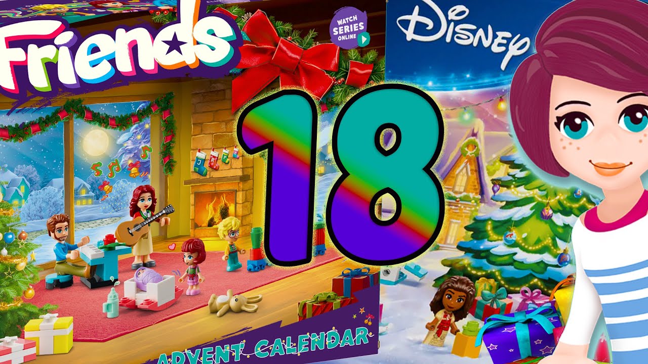 Door 18! LEGO Friends & Disney Advent Calendars